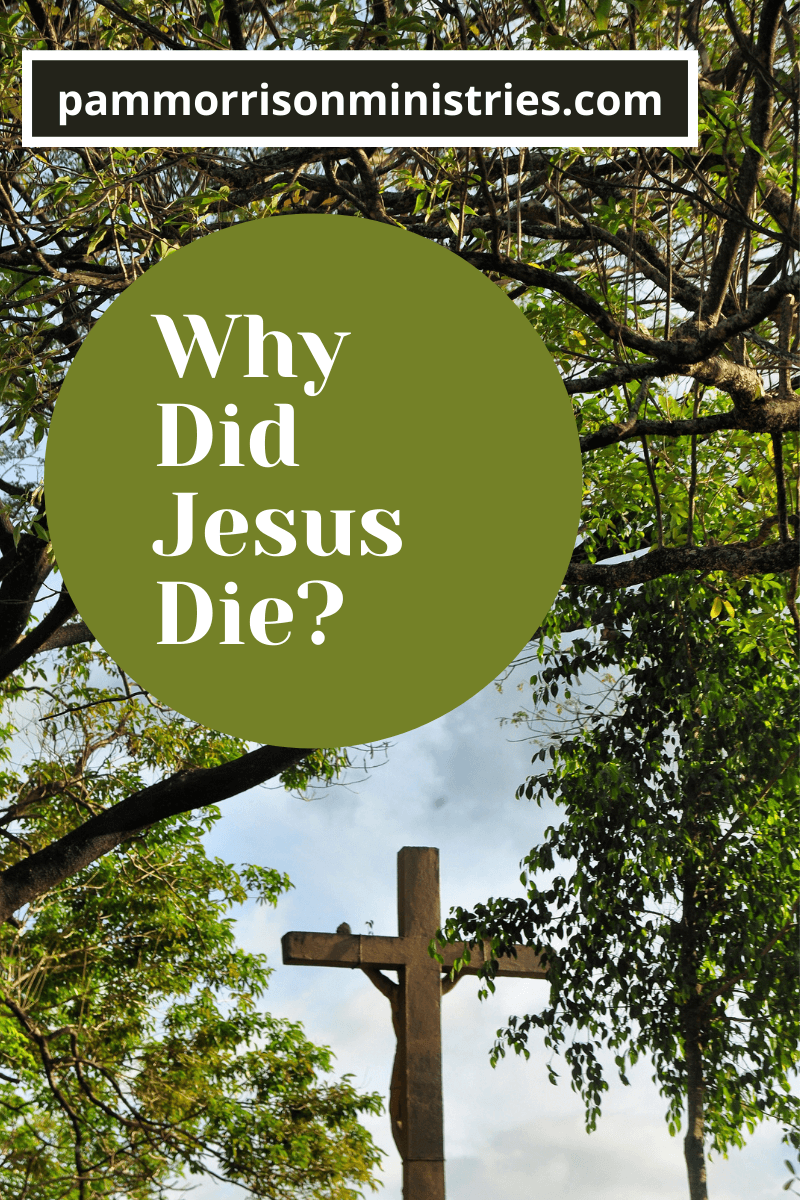 Why Did Jesus Die
