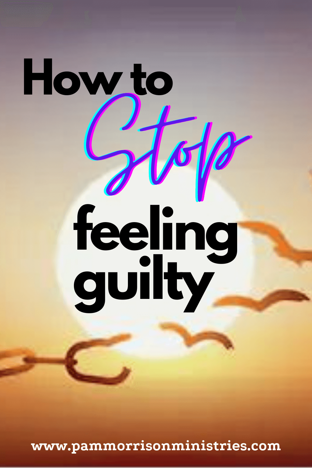 How to stop feeling guilty