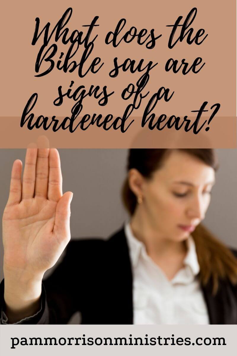signs of a hardened heart