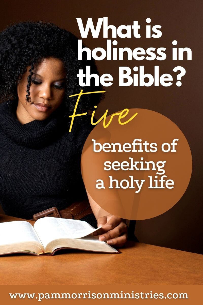 What is holiness in the Bible