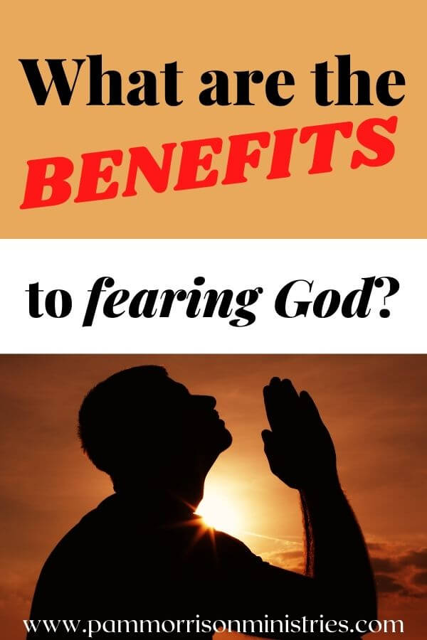 benefits to fearing God Copy